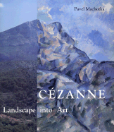 Cezanne: Landscape Into Art