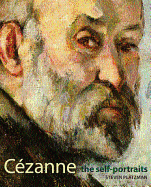 Cezanne: The Self-Portraits