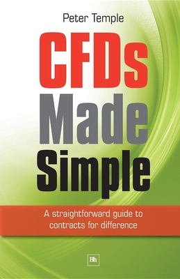 CFDs Made Simple: A Straightforward Guide to Contracts for Difference - Temple, Peter