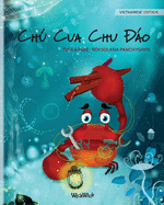 Ch Cua Chu o (Vietnamese Edition of The Caring Crab)