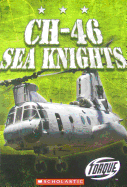 CH-46 Sea Knights