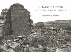 Chaco Canyon: A Center and Its World - Lekson, Stephen, and Stein, John R, and Ortiz, Simon J