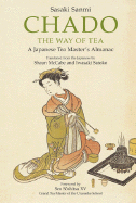 Chado: The Way of Tea: A Japanese Tea Master's Almanac