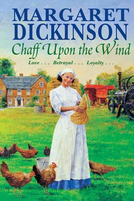 Chaff Upon the Wind - Dickinson, Margaret