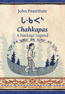 Chahkapas: A Naskapi Legend