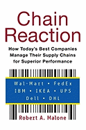 Chain Reaction: How Today's Best Companies Manage Their Supply Chains for Superior Performance