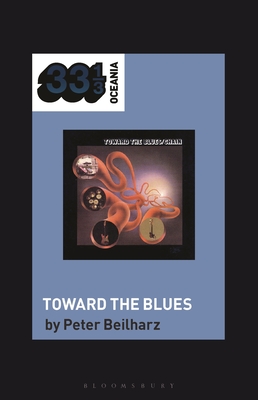 Chain's Toward the Blues - Beilharz, Peter, and Stratton, Jon (Editor), and Dale, Jon (Editor)