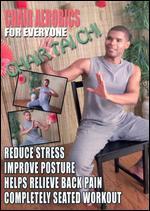 Chair Aerobics for Everyone: Chair Tai Chi