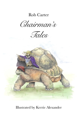 Chairman's Tales - Carter, Rob