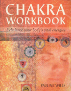 Chakra Workbook - Wills, Pauline