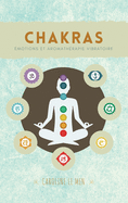 Chakras: motions et Aromathrapie Vibratoire