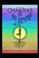 Chakras: A Complete Training Course