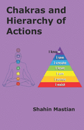 Chakras and Hierarchy of Actions