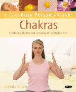 Chakras: Simple Routines for Home, Work and Travel - Rosen, Brenda