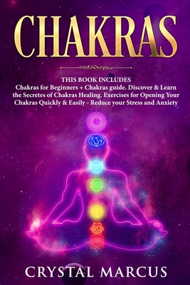 Chakras: THIS BOOK INCLUDES: Chakras for Beginners + Chakras guide ...