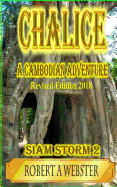 Chalice: A Cambodian Adventure - Revised Edition 2018