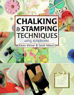 Chalking & Stamping Techniques: Using Scrapbooks