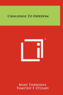 Challenge To Freedom