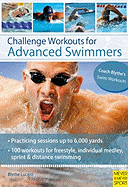 Challenge Workouts for Advanced Swimmers