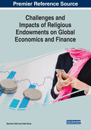 Challenges and Impacts of Religious Endowments on Global Economics and Finance