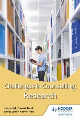 Challenges in Counselling: Research - Carmichael, Jim