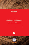 Challenges in Elder Care