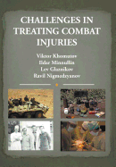 Challenges in Treating Combat Injuries