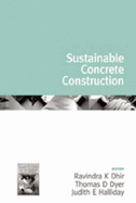 Challenges of Concrete Construction: Volume 5, Sustainable Concrete Construction