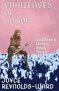 Challenges of Honor: Goddess's Honor Book Three