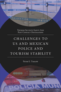 Challenges to Us and Mexican Police and Tourism Stability