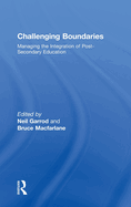 Challenging Boundaries: Managing the Integration of Post-Secondary Education