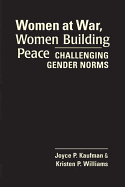 Challenging Gender Norms: Women and Political Activism in Times of Conflict