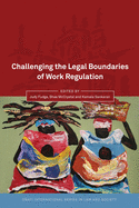 Challenging the Legal Boundaries of Work Regulation