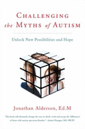 Challenging the Myths of Autism