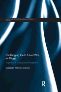 Challenging the U.S.-Led War on Drugs: Argentina in Comparative Perspective