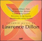 Chamber Music by Lawrence Dillon