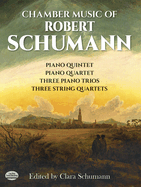 Chamber Music: Edited by Clara Schumann