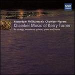 Chamber Music of Kerry Turner