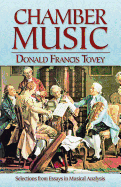 Chamber Music: Selections from Essays in Musical Analysis