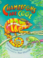 Chameleons Are Cool