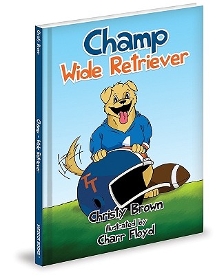 Champ: Wide Retriever - Brown, Christy