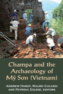 Champa and the Archaeology of M? So'n (Vietnam)