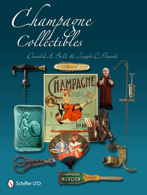 Champagne Collectibles - Bull, Donald A