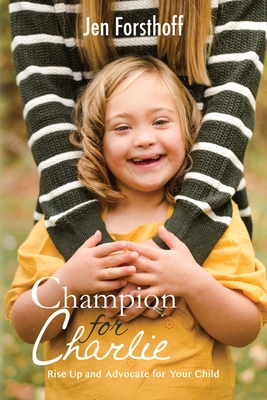 Champion for Charlie - Forsthoff, Jen