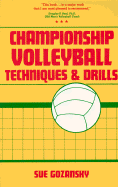 Championship Volleyball Techniques and Drills