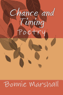 Chance and Timing: Poetry