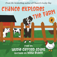 Chance Explores the Farm