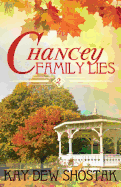 Chancey Family Lies