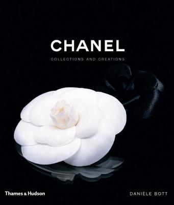 Chanel: Collections and Creations: Collections and Creations - Bott, Dani?le