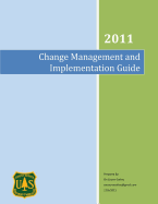 Change Management and Implementation Guide: An Implementation Guide for the US Forest Service